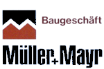 M&uuml;ller + Mayr Bauunternehmung Bauunternehmen Baugesch&auml;ft Bausanierung D&uuml;nzelbach-Zell F&uuml;rstenfeldbruck